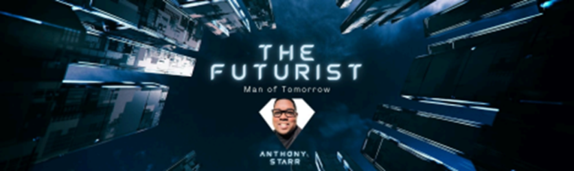 Anthony Starr: The Future Is a Frame of Thought