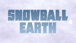 Snowball Earth