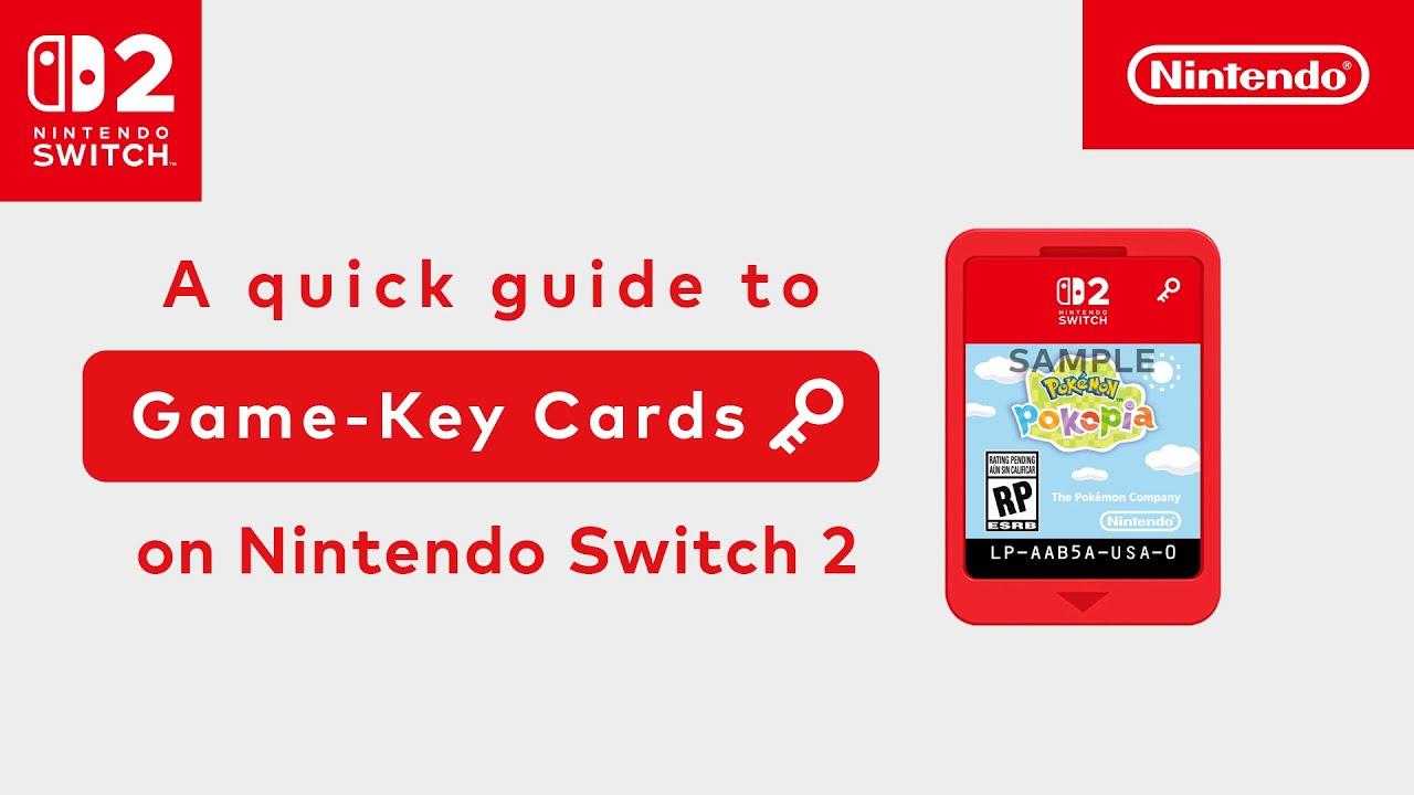 Game-Key Cards Can Transfer Full Games Offline Between Switch 2 Consoles